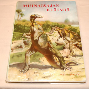 J. Augusta - Z. Burian Muinaisajan eläimiä